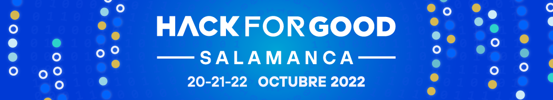 HAckForGood Salamanca - 20-21-22 octubre 2022